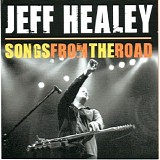 Jeff Healey - Songs From The Road