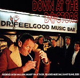 Dr. Feelgood - Down At The Doctors