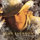 Alan Jackson - Let It Be Christmas