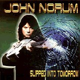 John Norum - Slipped Into Tomorrow