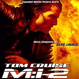 Hans Zimmer - Mission: Impossible 2 (Extended Version)