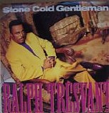 Ralph Tresvant - Stone Cold Gentleman