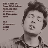 Bob Dylan - Minnesota Hotel Tape 12-22-1861