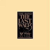 The Band - The Last Waltz