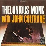 Thelonious Monk with John Coltrane - Thelonious Monk with John Coltrane