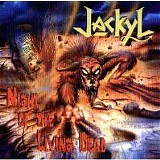 Jackyl - Night Of The Living Dead