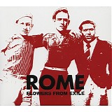 Rome - Flowers From Exile