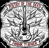 Frank Turner - Poetry of the Deed