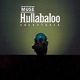 Muse - Hullabaloo