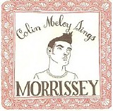 Colin Meloy - Colin Meloy Sings Morrissey