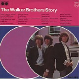 The Walker Brothers - The Walker Brothers Story