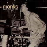 The Monks - The Early Years 1964 - 1965