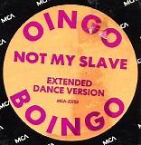 Oingo Boingo - Not My Slave [Single]