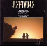 Various Artists - Just The Two Of Us