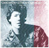 George Thorogood & The Destroyers - Maverick