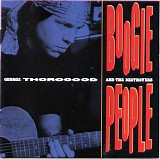 George Thorogood & The Destroyers - Boogie People