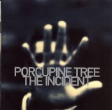 Porcupine Tree - The Incident