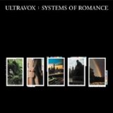 Ultravox - Systems of Romance