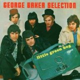 George Baker Selection - Little Green Bag