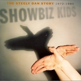 Steely Dan - Showbiz Kids - The Steely Dan Story 1972-1980