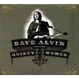 Dave Alvin - Dave Alvin and the Guilty Women