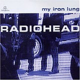 Radiohead - My Iron Lung EP