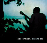 Jack Johnson - On And On