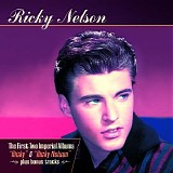 Ricky Nelson - The First Two Imperial Albums: Ricky & Ricky Nelson