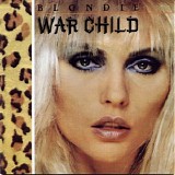 Blondie - War Child