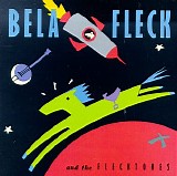 Béla Fleck & the Flecktones - Bela Fleck & The Flecktones