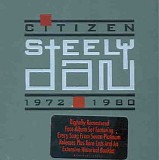 Steely Dan - Citizen Steely Dan: 1972-1980