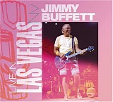 Jimmy Buffett - Live in Las Vegas