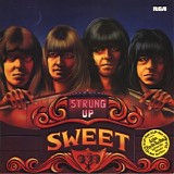 Sweet - Strung Up