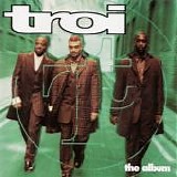 Troi - The Album