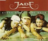 Jade - Every Day Of The Week