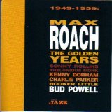 Max Roach e vari - The Golden Years