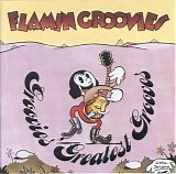 Flamin' Groovies - Groovies' Greatest Grooves