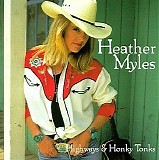 Heather Myles - Highways & Honky Tonks