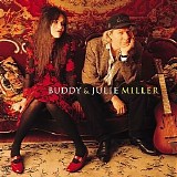 Buddy And Julie Miller - Buddy And Julie Miller