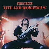 Thin Lizzy - Live And Dangerous [1996 Remaster]