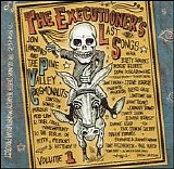 Various artists - The Executioner's Last Songs * Vol 1