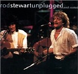 Rod Stewart - Unplugged...And Seated