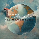 The Mavericks - Live In Austin Texas