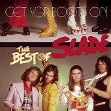 Slade - Get Yer Boots On: The Best Of Slade