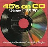 Various artists - 45's On CD - Volume I ('56-'59)