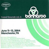 Various artists - Bonnaroo Sweet Sounds Vol. 6 [Green Disc] (Disc 1)