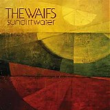 The Waifs - SunDirtWater