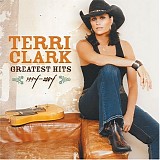 Terri Clark - Greatest Hits 1994 - 2004