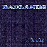 Badlands - Dusk [2000 Reissue]
