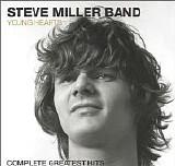 Steve Miller Band - Young Hearts Complete Greatest Hits